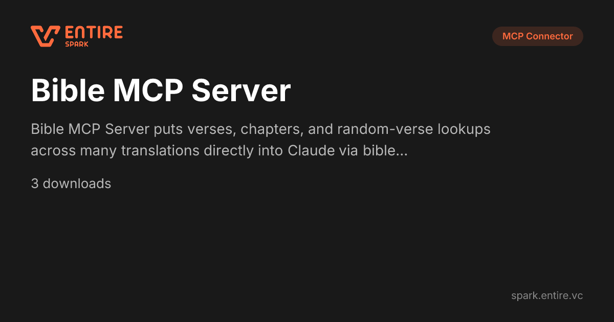 Bible MCP Server - Verses, - MCP Server | Spark by Entire VC
