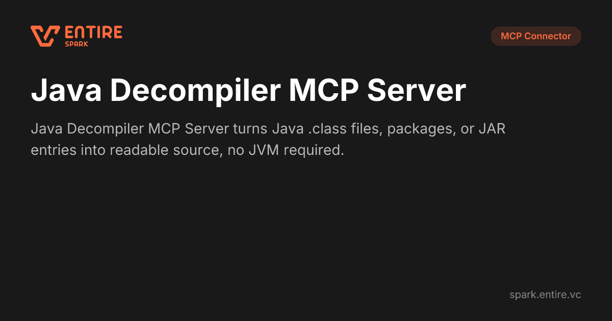 Java Decompiler MCP Server — MCP Server | Spark by Entire VC