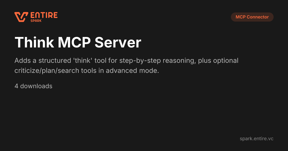 Think MCP Server - Structured - MCP Server | Spark by Entire VC