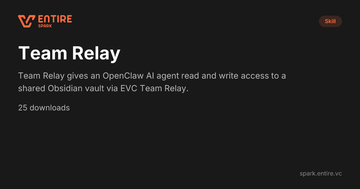 Team Relay OpenClaw Skill: AI - Skill | Spark