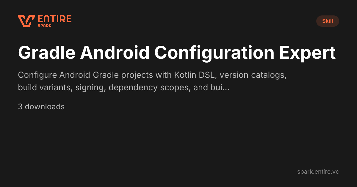Optimize Android Gradle Build Configurations — Claude Skill | Spark by ...