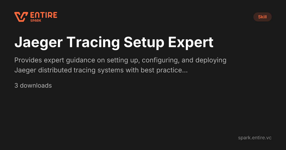 Jaeger Tracing Setup Expert — Claude Skill | Spark by Entire VC