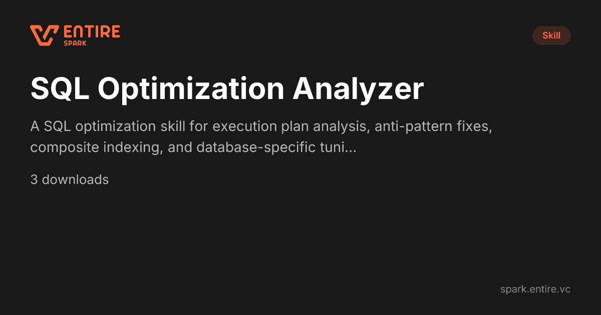 SQL Optimization Analyzer — Claude Skill | Spark by Entire VC